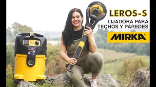 LIJADORA de Techo y Pared LEROS S de Mirka En las Grandes Ligas de las Herramientas 💥😎 [upl. by Tierell]