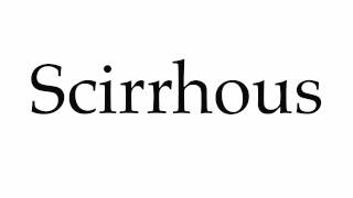 How to Pronounce Scirrhous [upl. by Kreegar]