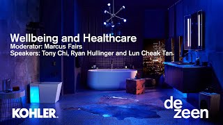 Live panel discussion on wellbeing and healthcare for Kohler  Talks  Dezeen [upl. by Meehyr107]