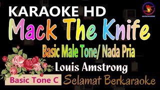 Karaoke Mack The Knife  Louis Amstrong Ver EPR  Basic male tone C  HD [upl. by Atews]