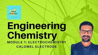 Calomel Electrode Reference Electrode Engineering Chemistry BE 1st Year As per VTU Syllabus [upl. by Tisbee]