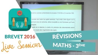 Brevet 2016  Révisions de Maths en live avec digiSchool replay 14062016 [upl. by Ttocserp10]