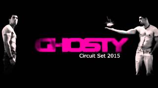 Dj Ghosty  Circuit Set 2015 [upl. by Ientirb]