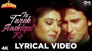 Is Tarah Aashiqui Ka Lyrical  Imtihan  Kumar Sanu  Saif Ali Khan Raveena Tandon amp Sunny Deol [upl. by Oihsoy]