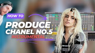 How To Produce quotChanel No5quot by Camila Cabello📀Instrumental [upl. by Draper]