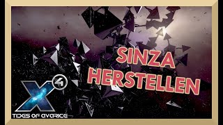 SINZA herstellen 🚀 X4 FOUNDATIONS GEZEITEN DER HABGIER Lets Play Deutsch [upl. by Soirtemed220]