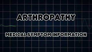 Arthropathy Medical Symptom [upl. by Aurthur]