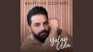 Yalan Oldu [upl. by Ephraim]