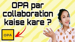 Opa pr Collaboration kaise kareHow to collaborate on Opa Collaboration kaise kare trending viral [upl. by Valencia]