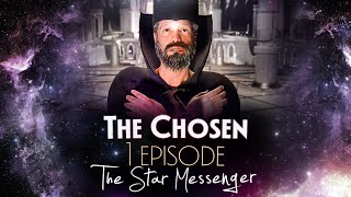 1 episode The Chosen The Star Messenger Spiritual Channel [upl. by Riay]