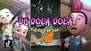 DJ DOLA DOLA COVER KARTUN AI ✨  JEDAG JEDUG EDIT  TIKTOK  Upin Ipin [upl. by Staal]