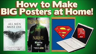 How to Print Large Posters with ANY PRINTER Super Easy 2021 [upl. by Paradies]