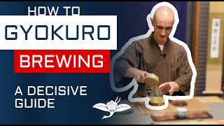 How To Brew Gyokuro Green Tea  A Decisive Guide To Brewing Delicious Gyokuro [upl. by Salzhauer425]