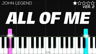 John Legend  All Of Me  EASY Piano Tutorial [upl. by Nisbet424]