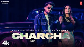 Charcha Official Video  Jagdeep Sangala Gurlej Akhtar  Latest Punjabi Songs 2023 [upl. by Stephanie]