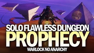 Solo Flawless Prophecy Dungeon Warlock Destiny 2 Season of Arrivals [upl. by Camilo]