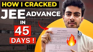 How I cracked JEE ADVANCE in 45 DAYS  JEE 2024 strategy  Aayush Kumar Verma [upl. by Yrakcaz570]