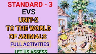 TO THE WORLD OF ANIMALS  STD 3 EVS UNIT 2 Edu Mate  Class 3 New EVS Textbook English Medium [upl. by Picco815]