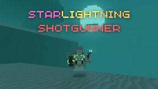 Starlightning Shotgunner  ALLROUNDER  850 DPS  TANK  WAVECLEAR  Voxlblade [upl. by Oleic]