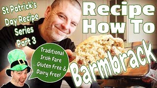 Gluten Free Irish Barmbrack Recipe [upl. by Garland]