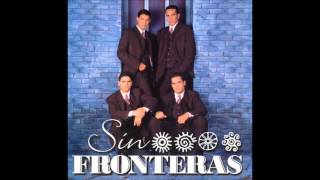 sin fronteras tu me veras [upl. by Okiron316]