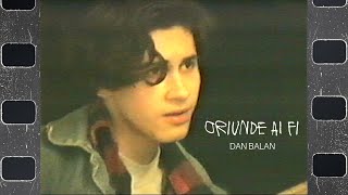 Dan Balan  Oriunde Ai Fi  Official Music Video [upl. by Rotman]