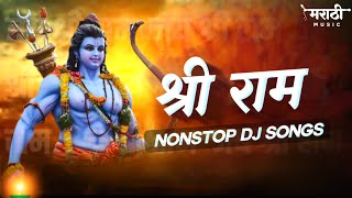 Ram Navami Special Nonstop Dj Song 2022  Happy Ramnavami  Jay Shri Ram Dj Remix  Marathi Music [upl. by Codi]