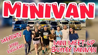 MINIVAN MINI MEET UP WITH MAYORTV AND JONN ENGUERO  CCKOY ROSE [upl. by Mosra362]