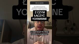 ✅Z CZYM łączyć yohimbine HCL✅ [upl. by Assirehc]