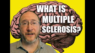 What is Multiple Sclerosis new info 2019 [upl. by Eendys592]