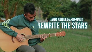 Rewrite The Stars  James Arthur amp AnneMarie  Fingerstyle Guitar [upl. by Funk]