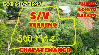 SV TERRENO BUENO BONITO Y BARATO CHALATENANGO [upl. by Ieluuk]