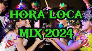 MIX DE HORA LOCA 2024 [upl. by Kean]