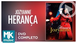 Jozyanne  Herança DVD COMPLETO [upl. by Franza]