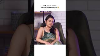 Urfi Javed savage reply to trolls ytshorts shorts bollywood urfijaved uorfijaved [upl. by Bridges]