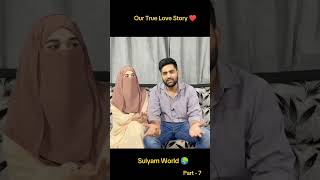 Our True Love StoryPart7 sulyamworldfunny foryoucouple viral tagourlove love lovestatus [upl. by Aseuqram]