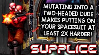 MANGLING MORE MUTATED MASSES  Lets Play Supplice Modern Doom Engine Game [upl. by Terr]