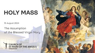 Holy Catholic Mass  The Assumption of the Blessed Virgin Mary  15 August 2024 [upl. by Ahsillek17]