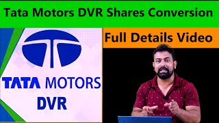 tata motors dvr shares conversion full details video  tata motors dvr shares conversion news today [upl. by Aserahs]