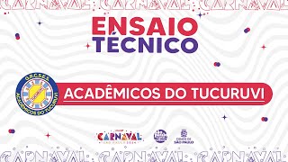 ENSAIO TÉCNICO  ACADÊMICOS DO TUCURUVI  CARNAVAL 2024 [upl. by Jessika723]