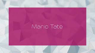 Mario Tate  appearance [upl. by Ellerrad315]