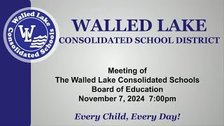 WLCSD Board of Education Meeting  November 7 2024 [upl. by Casilda]