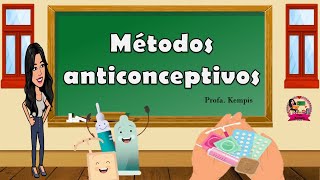 Métodos anticonceptivos [upl. by Wolsniw]