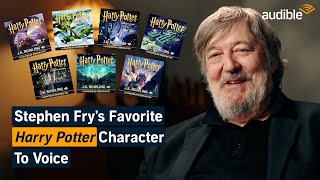 Stephen Fry Reveals His Favorite Harry Potter Characters to Voice  Audible [upl. by Silvers162]