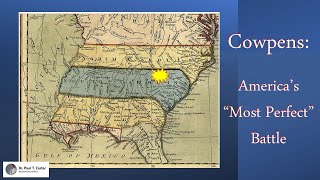 Cowpens Americas Most Perfect Battle [upl. by Ellienad]