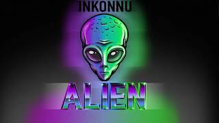 Inkonnu  NMM ALIEN6 [upl. by Nuahsal364]