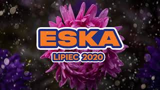 Hity Eska 2020 Lipiec  Najlepsza radiowa muzyka 2020  Najnowsze Przeboje Radia Eska 2020 [upl. by Rumery]