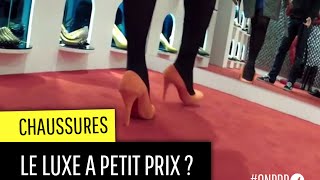 Des chaussures de luxe à petit prix cest possible [upl. by Kerrin96]