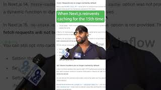When Nextjs Reinvents Caching For The 15th Time nextjs nextjs15 nextjstutorial [upl. by Mueller]