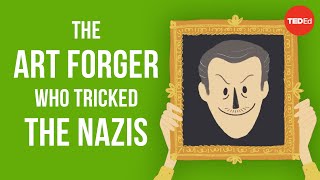 The art forger who tricked the Nazis  Noah Charney [upl. by Caitrin]